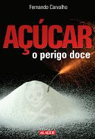 Açúcar - O perigo doce